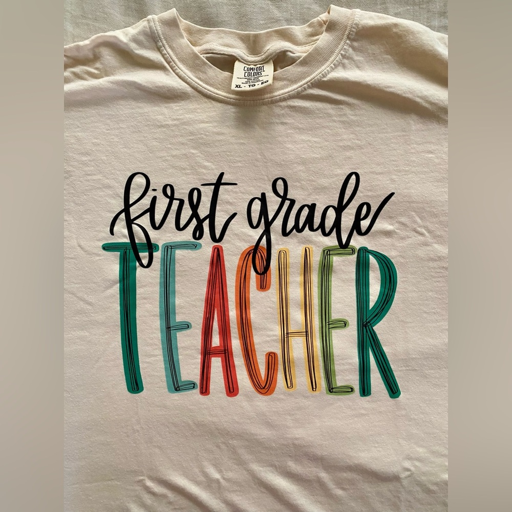 NEW First Grade Teacher Comfort Colors T-Shirt - XL/Extra Large, Cream